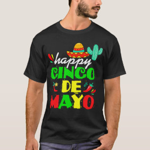 Happy 5 De Mayo Cinco de Mayo Viva Mexico 5 De Ma T-Shirt
