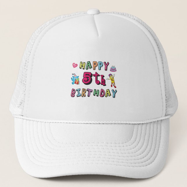 Happy 5th Birthday 5 year old b-day wishes Trucker Hat (Front)