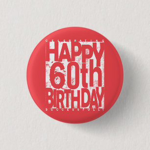 Happy 60th Birthday Celebration 3 Cm Round Badge
