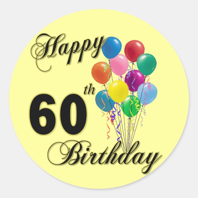 Happy 60th Birthday Gifts and Birthday Apparel Classic Round Sticker (Front)