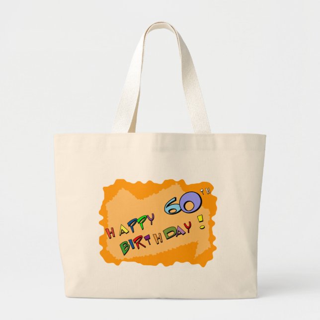 Happy 60th Birthday! Large Tote Bag (Front)
