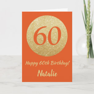 Happy 60th Birthday Orange and Gold Glitter Card
