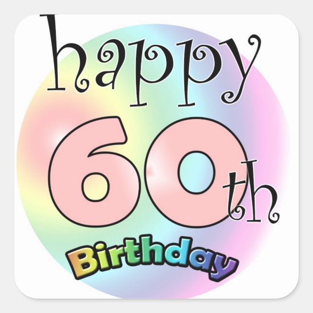 Happy 60th Birthday (Pink) Square Sticker (Front)