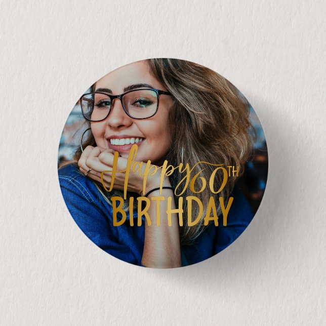 Happy 60th Birthday Script Personalised Photo 3 Cm Round Badge (Front)