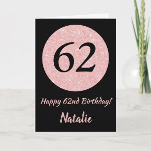 Happy 62nd Birthday Black and Rose Pink Gold Card