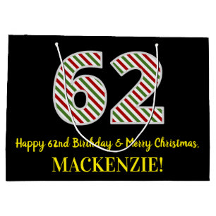 Happy 62nd Birthday & Merry Christmas, Custom Name Large Gift Bag