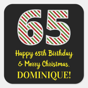 Happy 65th Birthday & Merry Christmas, Custom Name Square Sticker