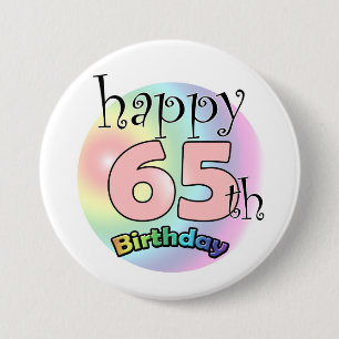 Happy 65th Birthday (Pink) 7.5 Cm Round Badge