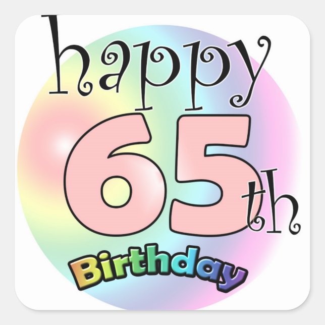 Happy 65th Birthday (Pink) Square Sticker (Front)
