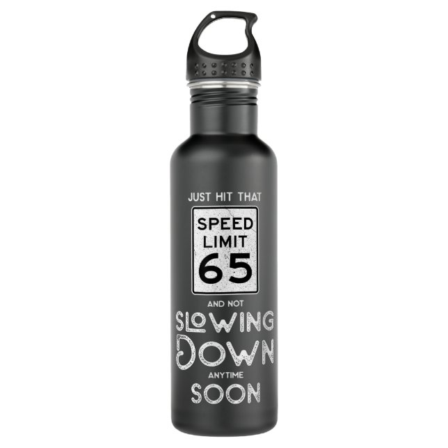 Happy 65th Birthday Speed Limit Sign 65 710 Ml Water Bottle (Front)