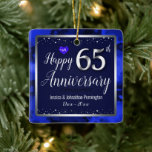 Happy 65th Wedding Anniversary Custom Name Ceramic Ornament<br><div class="desc">Lovely red Happy 65th Anniversary ornament. Faux foil on 65th and as a border frame. Blue oil background created by Valarie Wade. Tiny blue heart gem in the upper corner. Names and dates are adjustable.</div>