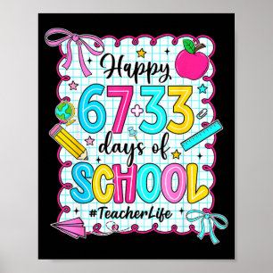 Happy 67+33 Days Of School Coquette 100 Days Teach Poster