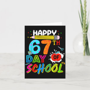 Happy 67 Days Of School 67th Day Smarter Six Seven Card