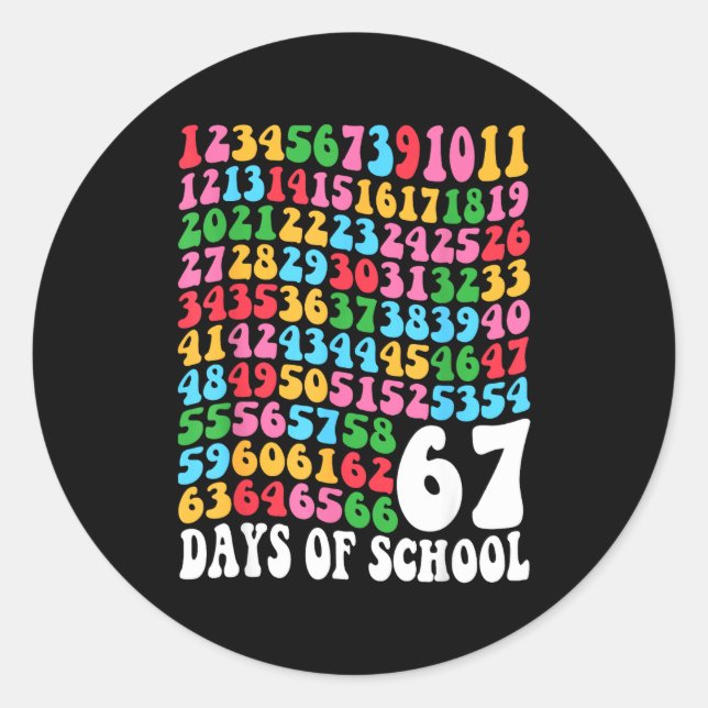 Happy 67 Days Of School 67th Day Smarter Six Seven Classic Round Sticker (Front)