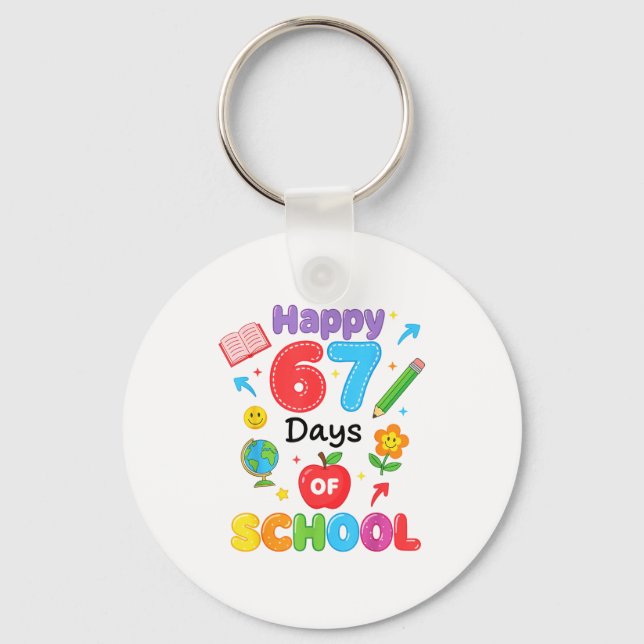 Happy 67 Days Of School 67th Six Seven Day Smarter Key Ring (Front)