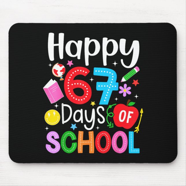 Happy 67 Days Of School Funny Six Seven Meme Teach Mouse Mat (Front)