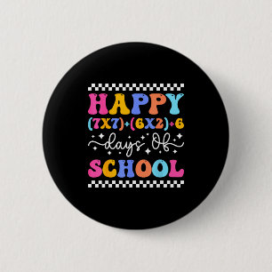 Happy 67 Days Of School Math Teacher Students Six 6 Cm Round Badge