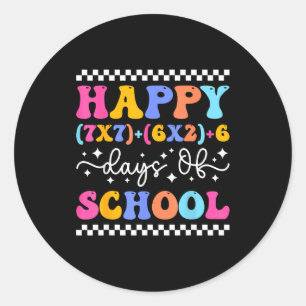 Happy 67 Days Of School Math Teacher Students Six Classic Round Sticker
