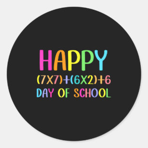 Happy 67 Days Of School Math Teacher Students Six Classic Round Sticker