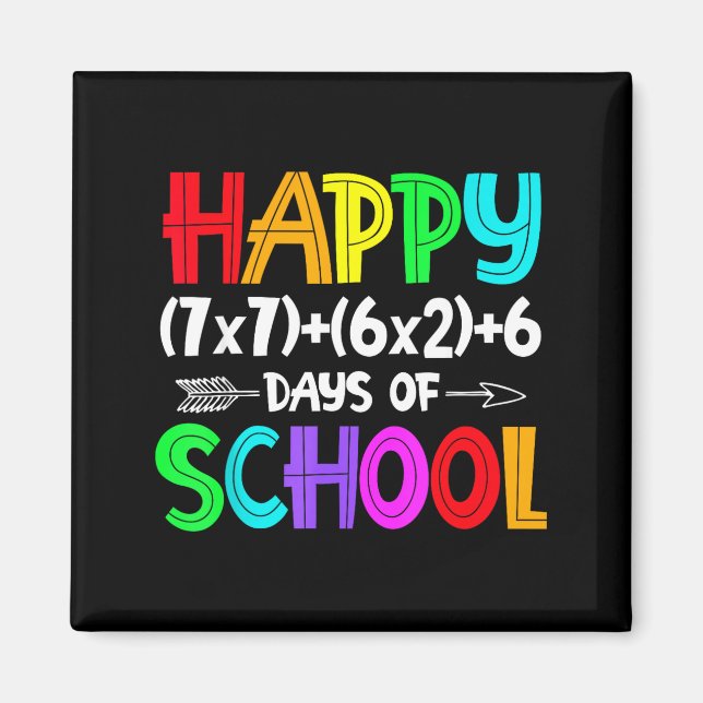 Happy 67 Days Of School Math Teacher Students Six  Magnet (Front)
