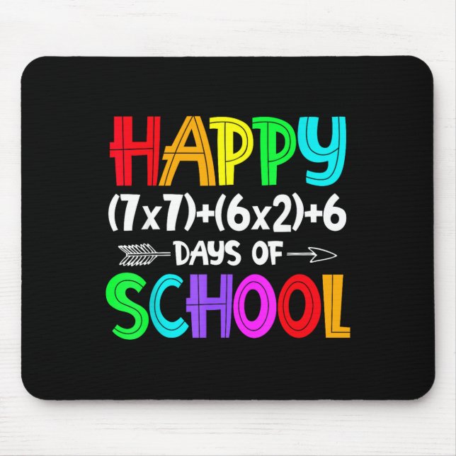 Happy 67 Days Of School Math Teacher Students Six  Mouse Mat (Front)