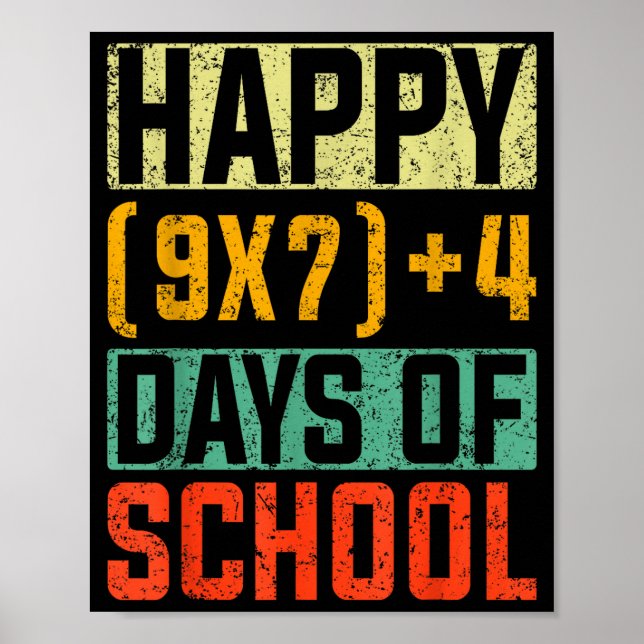 Happy 67 Days Of School Math Teacher Students Six  Poster (Front)