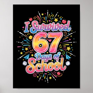 Happy 67 Days Of School Meme100th Day Of School Ti Poster