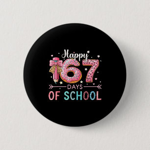 Happy 67 Days Of School Six Seven Meme Boy Girl Te 6 Cm Round Badge