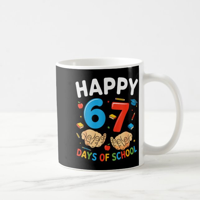 Happy 67 Days Of School Six Seven Meme Boy Girl Te Coffee Mug (Right)