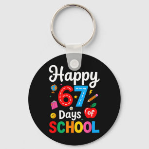 Happy 67 Days Of School Teacher Kids Funny 67 Meme Key Ring
