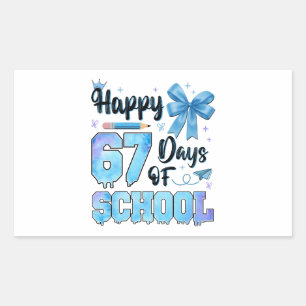Happy 67 Days of School Teachers Students Rectangular Sticker