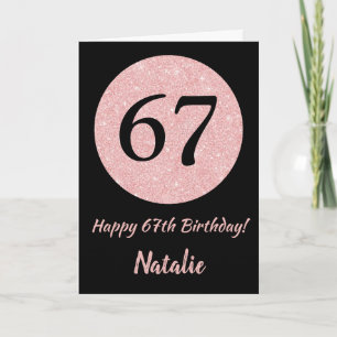 Happy 67th Birthday Black and Rose Pink Gold Card