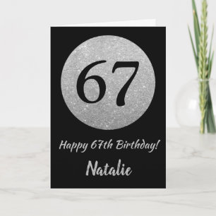 Happy 67th Birthday Black and Silver Glitter Card