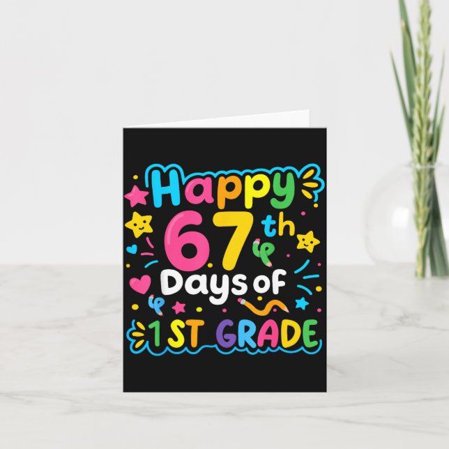 Happy 67th Day Of 1st Grade School Meme 67 Kids Te Card (Front)