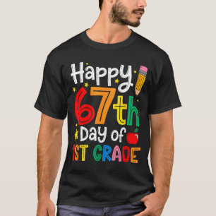 Happy 67th Day Of 1st Grade Teacher Student Six Se T-Shirt