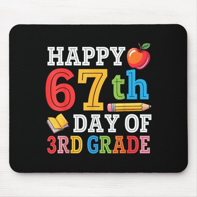Happy 67th Day Of 3rd Grade Teacher Student 67 Day Mouse Mat (Front)