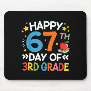 Happy 67th Day Of 3rd Grade Teachers 67 Days Of Sc Mouse Mat