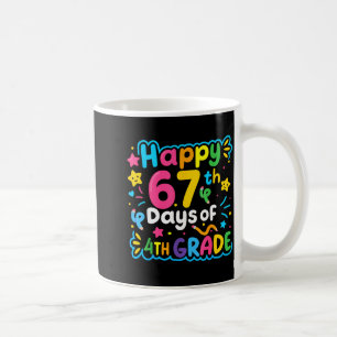 Happy 67th Day Of 4th Grade School Meme 67 Kids Te Coffee Mug
