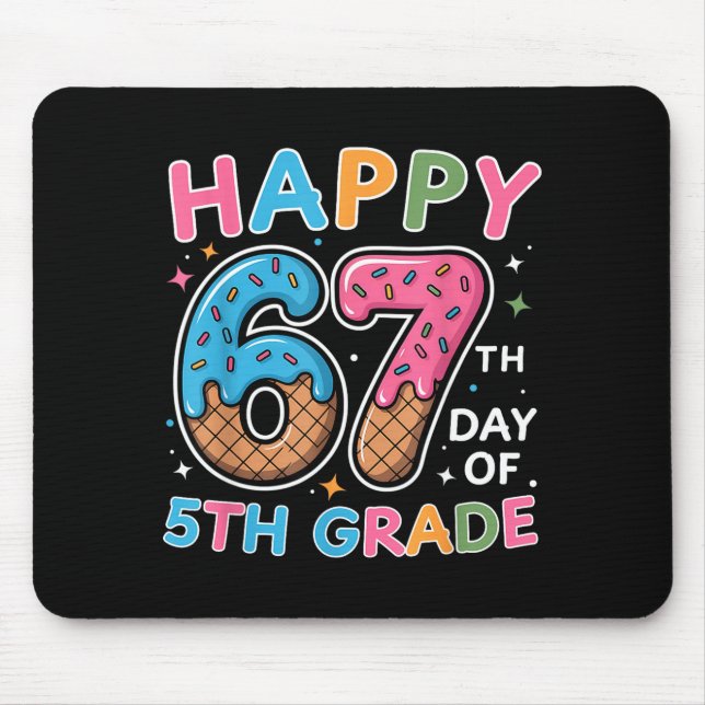Happy 67th Day Of 5th Grade Ice Cream Drip 67 Days Mouse Mat (Front)