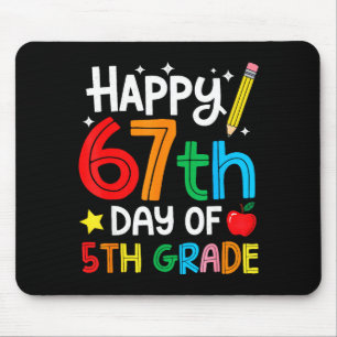 Happy 67th Day Of 5th Grade Teacher Student Six Se Mouse Mat