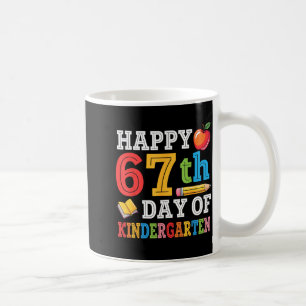 Happy 67th Day Of Kindergarten Teacher Student 67 Coffee Mug