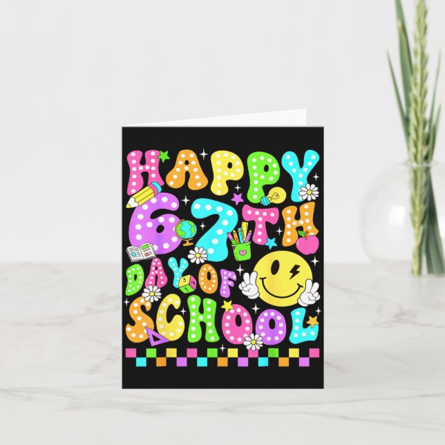 Happy 67th Day Of School 67 Days Smarter Teacher G Card (Front)