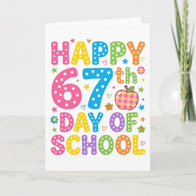 Happy 67th Day of School Colorful Teacher Polka Card (Front)