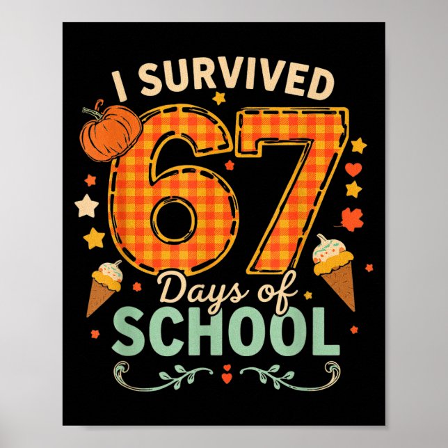 Happy 67th Day Of School Funny Teacher Thanksgivin Poster (Front)