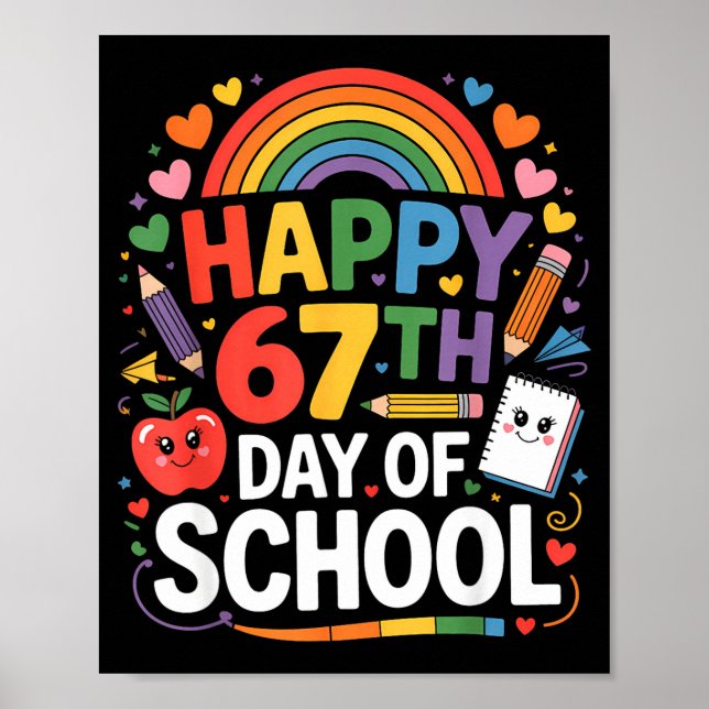 Happy 67th Day Of School Meme 67 Days Of School Ra Poster (Front)