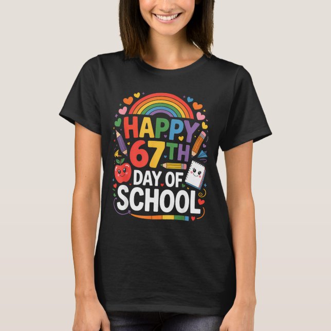 Happy 67th Day Of School Meme 67 Days Of School Ra T-Shirt (Front)