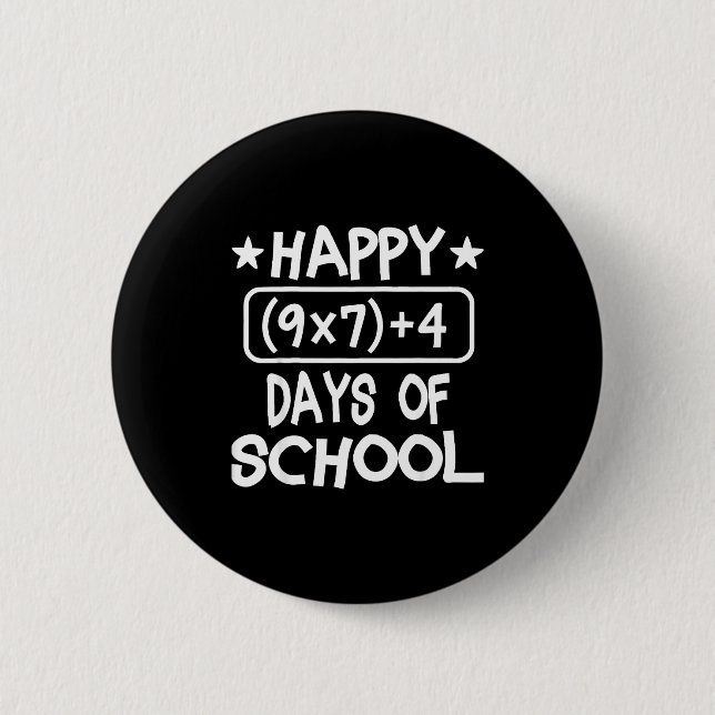 Happy 67th Day Of School Six Seven Kids  6 Cm Round Badge (Front)