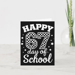 Happy 67th Day Of School Students Teacher Kids 100 Card