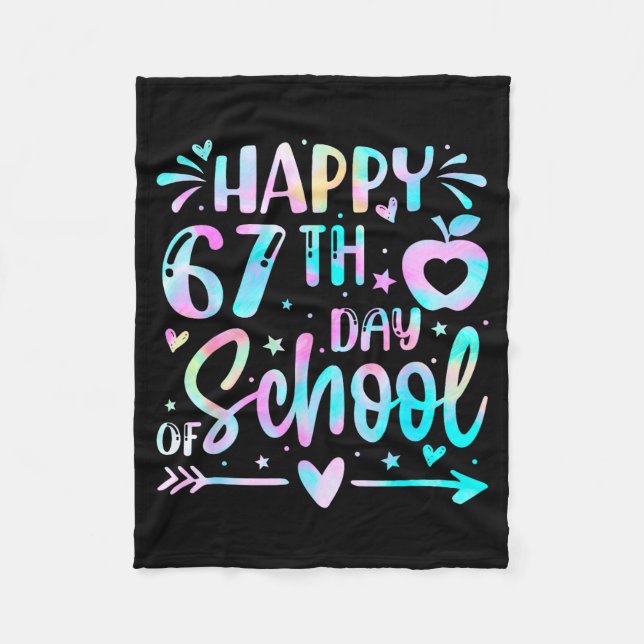 Happy 67th Day Of School Tie Dye Rainbow 67 Days S Fleece Blanket (Front)