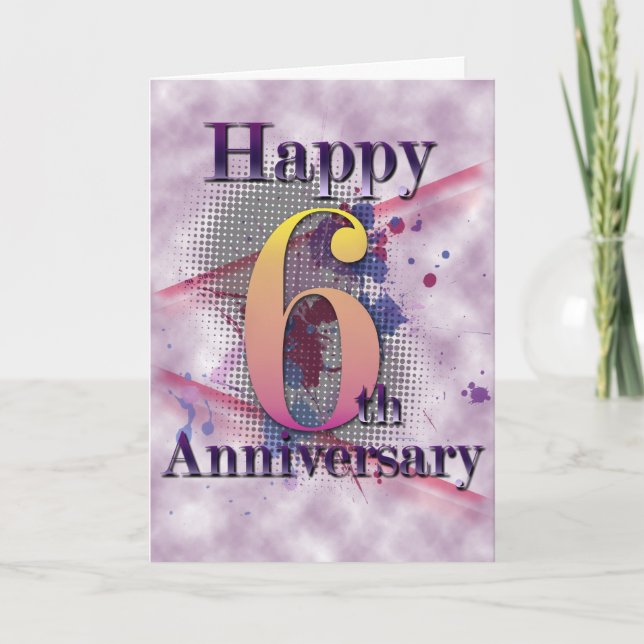 Happy 6th Anniversary  (anniversary card) Card (Front)